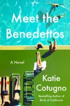 Meet the Benedettos, Paperback/Katie Cotugno