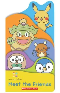 Meet the Friends (Monpoké Board Book) - Scholastic