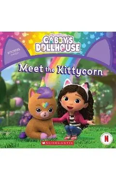 Meet the Kittycorn (Gabby's Dollhouse Storybook) - Gabhi Martins