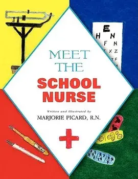 Meet The School Nurse, Paperback/Marjorie R. N. Picard