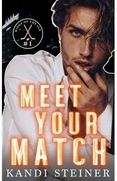 Meet Your Match - Kandi Steiner