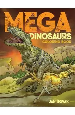 Mega Dinosaurs Coloring Book - Jan Sovak