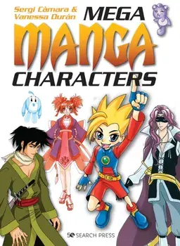 Mega Manga Characters, Paperback/Sergi Camara