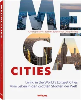 Megacities. Living in the World's Largest Cities, Hardback/Oliver Fulling