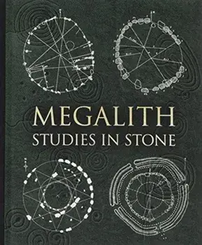 Megalith. Studies in Stone, Hardback/Alexander Thom