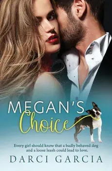 Megan's Choice, Paperback/Darci Garcia