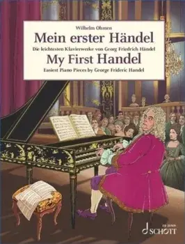 Mein erster Handel / My First Handel. Die leichtesten Klavierwerke / Easiest Piano Pieces, Paperback/***