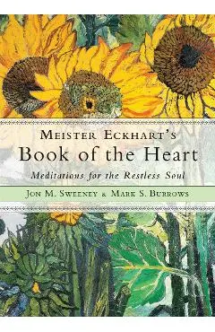 Meister Eckhart's Book of the Heart