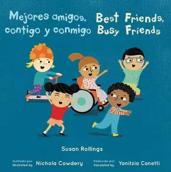 Mejores Amigos, Contigo Y Conmigo/Best Friends, Busy Friends 8x8 Edition, Paperback/Susan Rollings