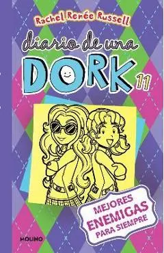 Mejores Enemigas Para Siempre / Dork Diaries: Tales from a Not-So-Friendly Frenemy - Rachel Renée Russell