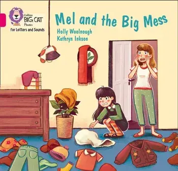 Mel and the Big Mess. Band 01b/Pink B, Paperback/Holly Woolnough