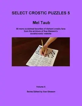 Mel Taub's Select Crostic Puzzles Volume 5, Paperback/Mel Taub