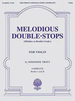 Melodious Double-Stops, Complete Books 1 and 2 for the Violin, Paperback/Josephine Trott