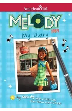 Melody: My Diary - Denise Lewis Patrick