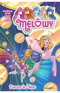 Melowy, Vol. 4: Frozen in Time - Danielle Star