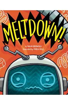 Meltdown! - David Griswold