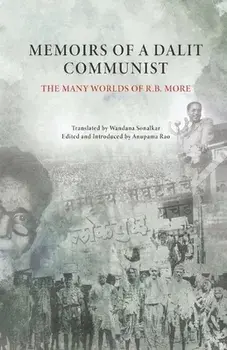Memoirs of a Dalit Communist, Paperback/Satyendra More