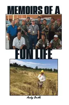 Memoirs of a Fun Life, Paperback/Andy Bush