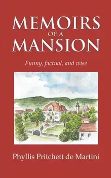 Memoirs of a Mansion, Paperback/Phyllis Pritchett De Martini