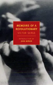 Memoirs Of A Revolutionary, Paperback/Victor Serge