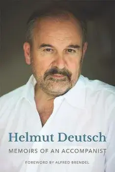 Memoirs of an Accompanist, Paperback/Helmut Deutsch