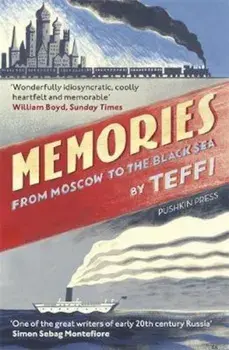Memories - From Moscow to the Black Sea, Paperback/Teffi