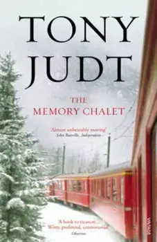 Memory Chalet, Paperback/Tony Judt