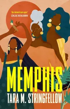 Memphis, Paperback/Tara M Stringfellow