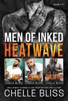 Men of Inked Heatwave: Books 1-3, Paperback/Chelle Bliss