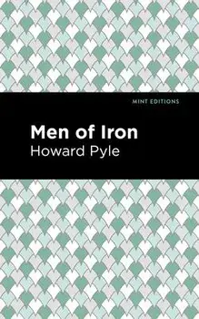 Men of Iron, Hardcover/Howard Pyle