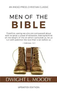Men of the Bible (Annotated, Updated), Paperback/Dwight L. Moody