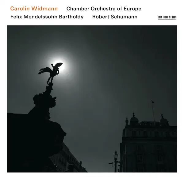 Mendelssohn & Schumann: Violin Concertos | Carolin Widmann, Chamber Orchestra of Europe