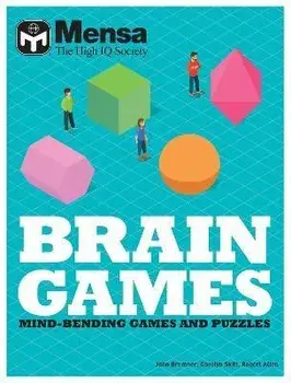 Mensa Brain Games Pack. Mind-bending games and puzzles/Mensa Ltd