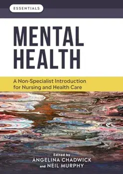 Mental Health. A non-specialist introduction for nursing and health care, Paperback/***