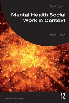 Mental Health Social Work in Context. 3 ed, Paperback/***