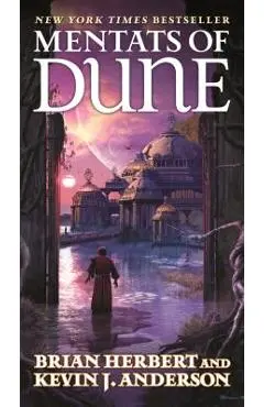 Mentats of Dune: Book Two of the Schools of Dune Trilogy - Brian Herbert