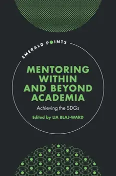 Mentoring Within and Beyond Academia. Achieving the SDGs, Hardback/***