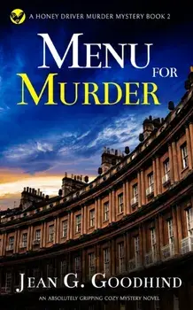 MENU FOR MURDER an absolutely gripping cozy mystery novel, Paperback/Jean G. Goodhind