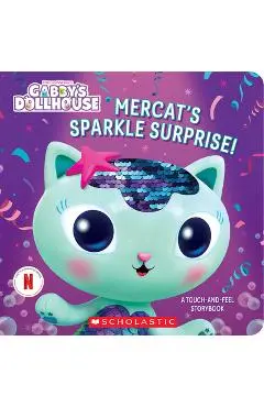 Mercat's Sparkle Surprise!: A Touch-And-Feel Storybook (Gabby's Dollhouse) - Scholastic