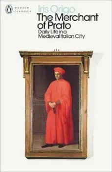Merchant of Prato, Paperback/Iris Origo
