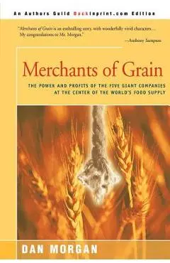 Merchants of Grain - Dan Morgan