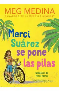 Merci Su�rez Se Pone Las Pilas - Meg Medina
