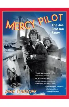 Mercy Pilot - Dirk Tordoff