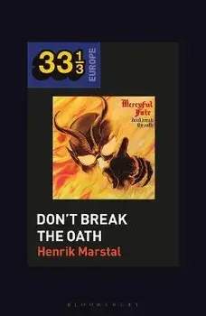 Mercyful Fate's Don't Break the Oath, Paperback/***
