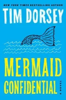 Mermaid Confidential, Paperback/Tim Dorsey