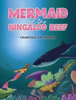 Mermaid of the Ningaloo Reef, Paperback/Chantelle Ciccotosto