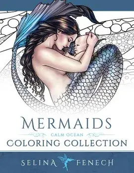 Mermaids - Calm Ocean Coloring Collection, Paperback/Selina Fenech