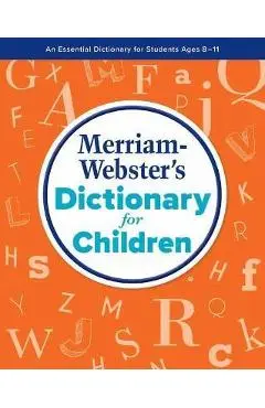 Merriam-Webster's Dictonary for Children - Merriam-webster