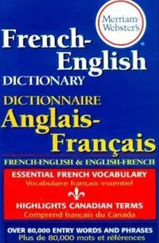 Merriam-Webster's French-English Dictionary, Paperback/Merriam-Webster