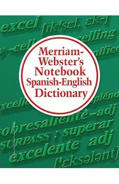 Merriam-Webster's Notebook Spanish-English Dictionary - Merriam-webster Inc